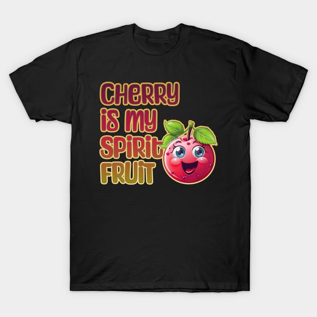 Cherry is My Spirit Fruit T-Shirt by DanielLiamGill